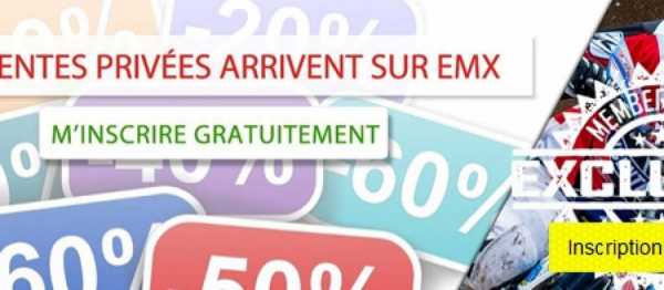Ventes privées EMX inscription. Crdits : ©accessoires-moto-enduro-cross.fr 2016